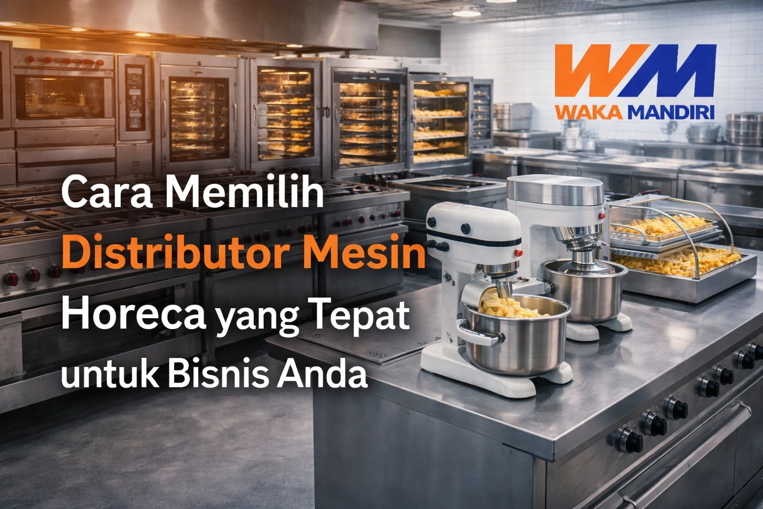 Cara Memilih Distributor Mesin Horeca